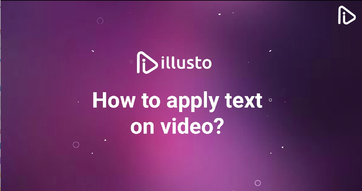 How to apply text on your video?